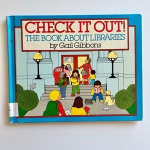 Check It Out! The Book About Libraries by Gail Gibbons/Vintage Childrens HC